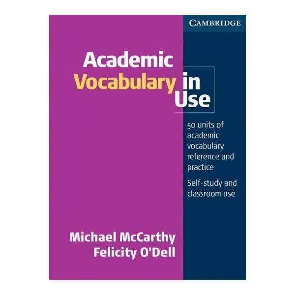 Academic Vocabulary in Use - Cambridge