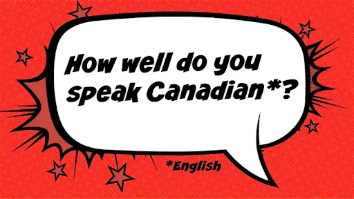 Phát âm kiểu người Canada