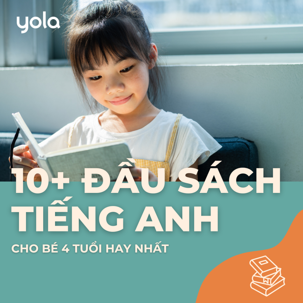 10+ Đầu sách tiếng anh cho bé 4 tuổi