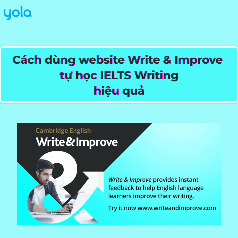 Cách dùng website Write & Improve tự học IELTS Writing hiệu quả