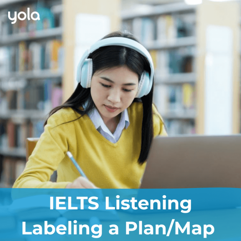 IELTS Listening Labeling a Plan/Map: Cách Làm & Mẹo Định Hướng