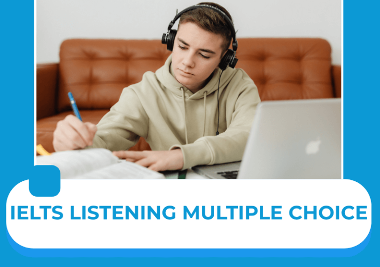 IELTS Listening Multiple Choice: Cách làm, đề luyện & đáp án