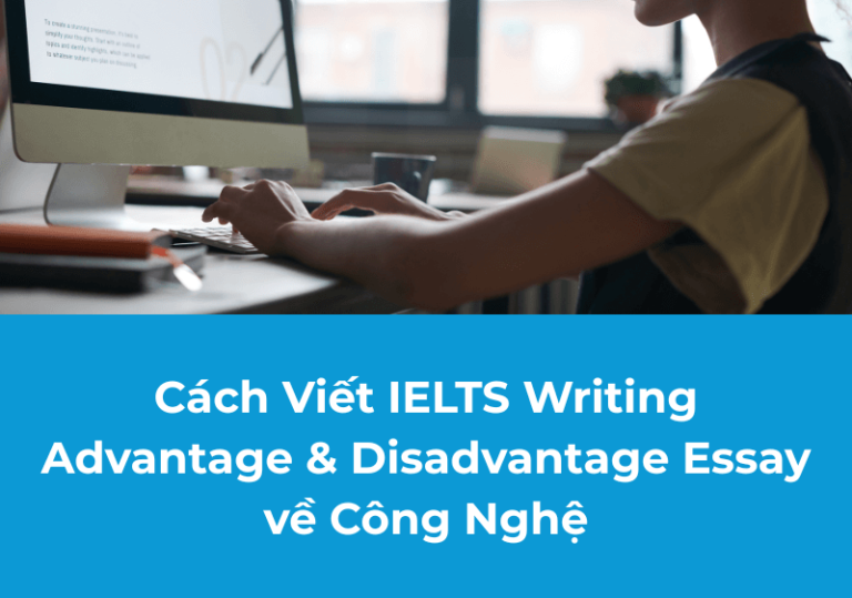 IELTS Writing Technology Topic (Advantage and Disadvantage)