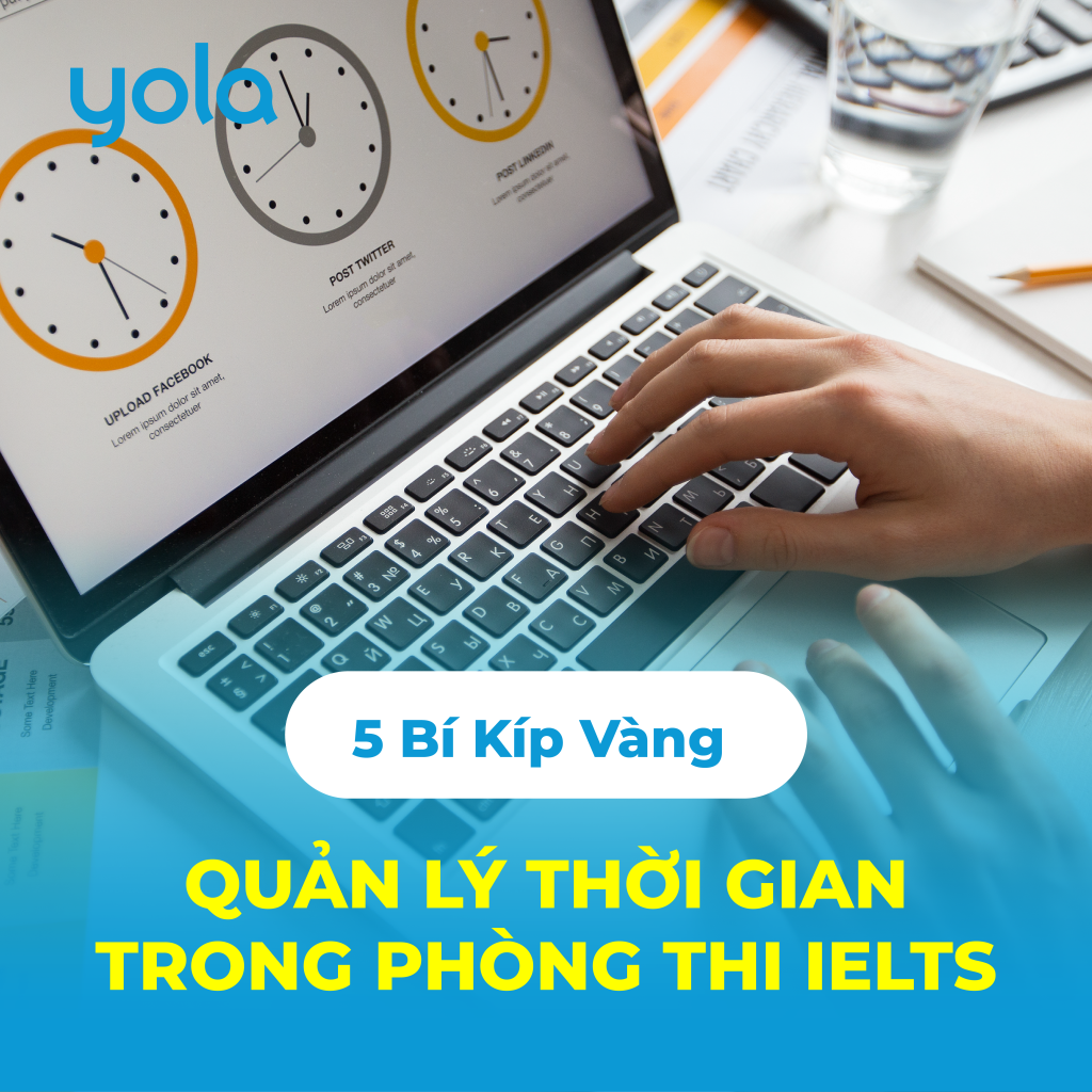 yola-5-bi-kip-quan-ly-thoi-gian-thi-ielts
